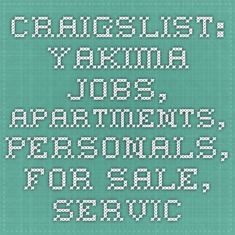 jobs in yakima wa craigslist|yakima wa job search.